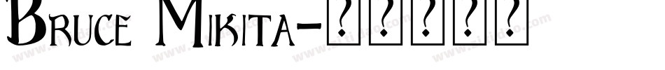 Bruce Mikita字体转换